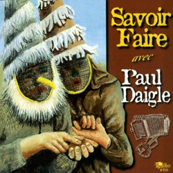 Savoir Faire & Paul Daigle - L'anse au paille