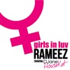 DJane HouseKat Feat. Rameez - Girls in Luv