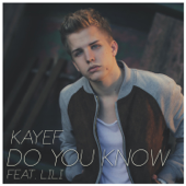 Do You Know (feat. Lili) - KAYEF