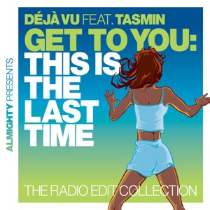 Déjà Vu - Un-Break My Heart (feat. Tasmin) (Almighty Essential Radio Edit) - Line Dance Choreograf/in