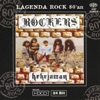 Lagenda Rock 80'an - Rockers (Kekejaman)