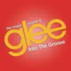Into the Groove (Glee Cast Version) [feat. Adam Lambert] - Single album lyrics, reviews, download