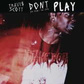 Don't Play (feat. The 1975 & Big Sean) artwork