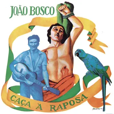 Caça A Raposa - João Bosco