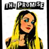 The Promise - EP album lyrics, reviews, download