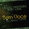 Sem Voce (Radio Edit) (feat. Melissa Fortes) - Wesley Monteiro & Rudy Lima lyrics