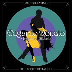 Edgardo Donato & Horacio Lagos - Pasión Criolla