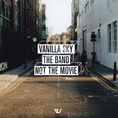 The Band Not the Movie - Vanilla Sky
