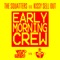 Early Morning Crew (feat. Kissy Sell Out) - The Squatters lyrics