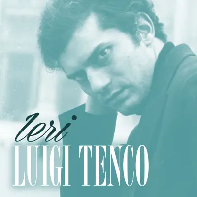 Ieri - Single - Luigi Tenco