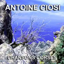 Chansons corses (Le couvent de Belgodere) - Antoine Ciosi