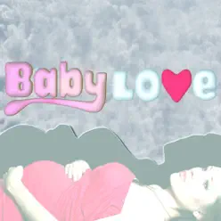 Baby Love - Kirsty Hawkshaw Baby Love - Kirsty Hawkshaw
