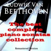 Beethoven: The Best Complete Piano Sonatas Collection (Remastered Version) artwork