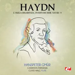 Haydn: Overture from L' Isola Disabitata, Hob. XXVIII/9 (Remastered) - Single by Camerata Rhenania, Hanspeter Gmür & Clivio Walz album reviews, ratings, credits