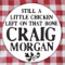 Still a Little Chicken Left On That Bone - Craig Morgan lyrics