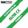 La Discografía del Elche Club de Fútbol I (Canciones del Los Franjiverdes)