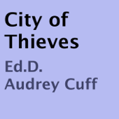 City of Thieves (Unabridged) - Audrey Cuff EdD