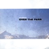 Over the Pass / Dix Ans