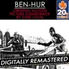 Ben-Hur (Original Motion Picture Soundtrack) (Digitally Remastered) album lyrics, reviews, download