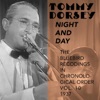 Tommy Dorsey and His Orchestra - Have You Got Any Castles, Baby? (feat. Jack Leonard)