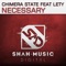Necessary (feat. Lety) [Chillout Mix] - Chimera State lyrics