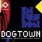 Dogtown - Infusion lyrics