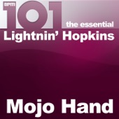 101 - Mojo Hand - The Essential Lightnin' Hopkins artwork