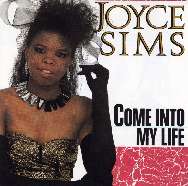Joyce Sims mit Come Into My Life
