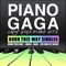 The Edge Of Glory (Piano Version) - Piano Gaga lyrics