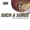 Jetzt ist gut - Such a Surge lyrics