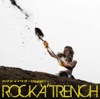 ROCK'A'TRENCH