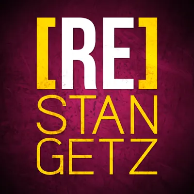 [RE]découvrez Stan Getz - Stan Getz