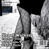 Street Walker (with Natasha Watts & Rainy Payne) artwork