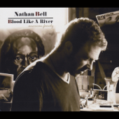 Blood Like a River (American Family) - Nathan Bell