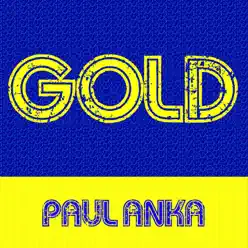 Gold: Paul Anka - Paul Anka