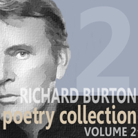 William Shakespeare, John Donne & Thomas Hardy - Richard Burton Poetry Collection : Volume 2 artwork