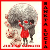 Sankta Lucia och julens sånger artwork