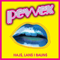 Haj$, Lan$ I Baun$ by Pewex album reviews, ratings, credits