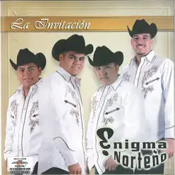 La Invitacion - Enigma Norteño