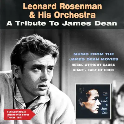 A Tribute to James Dean (Full Album Plus Bonus Tracks 1957) - Ray Heindorf A Tribute to James Dean (Full Album Plus Bonus Tracks 1957) - Ray Heindorf