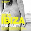 Ibiza Pre-Party 2014