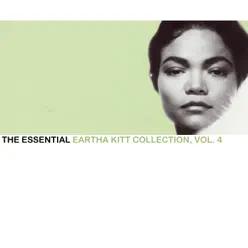 The Essential Eartha Kitt Collection, Vol. 4 - Eartha Kitt