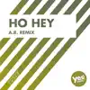 Ho Hey (A.R. Remix) - Single album lyrics, reviews, download