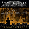 Symphonic Orchestral - George Bizet - Arlesienne and Carmen Suites artwork