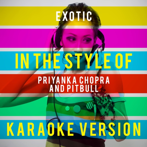 Priyanka Chopra & Pitbull - Exotic
