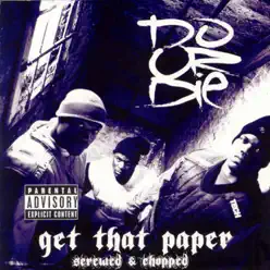 Get That Paper (Screwed) - Do Or Die Get That Paper (Screwed) - Do Or Die