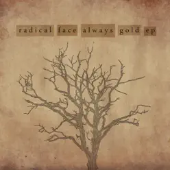 Always Gold - EP - Radical Face