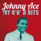 Johnny Ace - Pledging my love