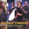 Farmer - Flagstaff, Arizona - Wicked Tinkers lyrics