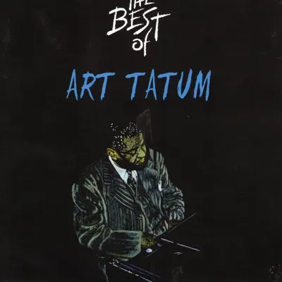 The Best of Art Tatum - Art Tatum